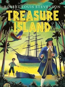 Treasure Island by Robert Louis Stevenson