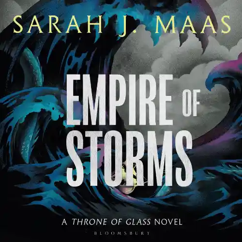 Empire of Storms (Throne of Glass, #5) by Sarah J. Maas