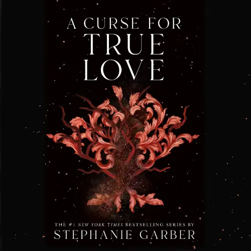A Curse for True Love by Stephanie Garber