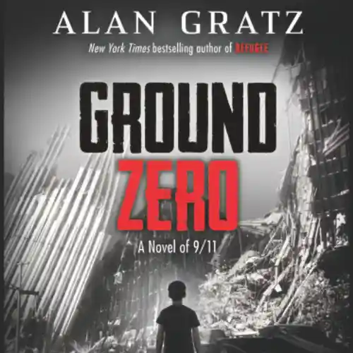 Ground Zero by Alan Gratz