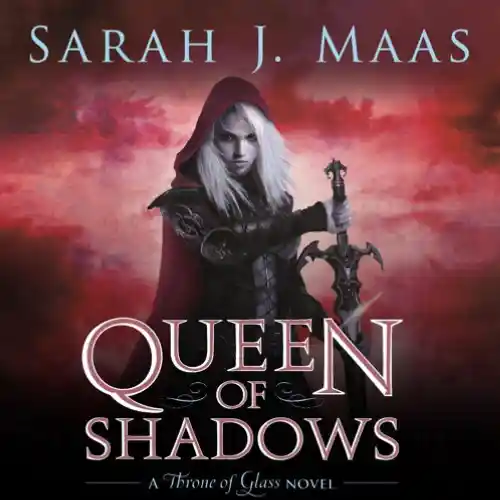 Queen of Shadows (Throne of Glass, #4) by Sarah J. Maas
